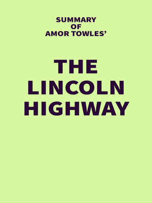 cover image of Summary of Amor Towles' the Lincoln Highway